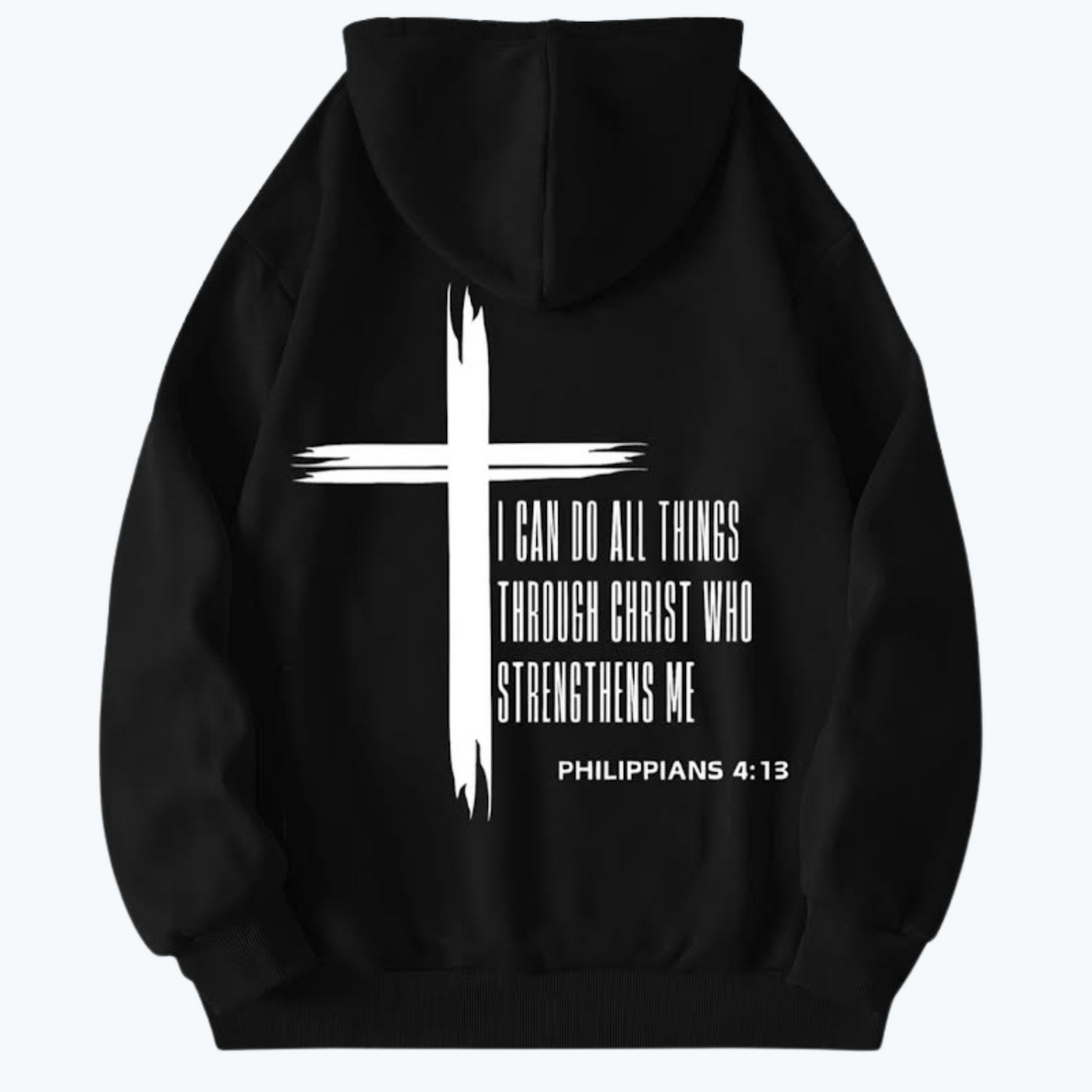 Faith Hoodie: Philippians 4:13 Edition